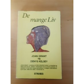 Grant, Joan: De mange liv - (BRUGT OG VELHOLDT)