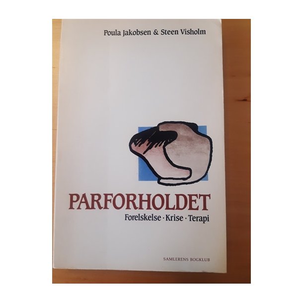Jakobsen, Poula: Parforholdet - (BRUGT OG VELHOLDT)