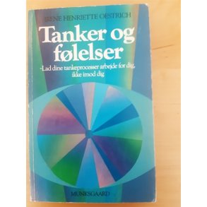 Oestrich, Irene Henriette: Tanker og flelser - (BRUGT OG VELHOLDT)