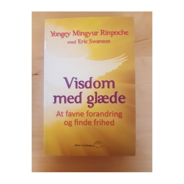 Yongey Mingyur Rinpoche: Visdom med glde - (BRUGT OG VELHOLDT)