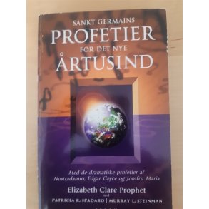 Prophet, Elizabeth Clare: Sankt Germains profetier for det nye rtusind - (BRUGT OG VELHOLDT)