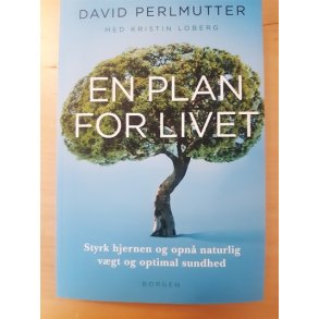 Perlmutter, David: En plan for livet - (BRUGT OG VELHOLDT)