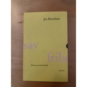 Bertelsen, Jes: Et essay om indre frihed - (BRUGT OG VELHOLDT)