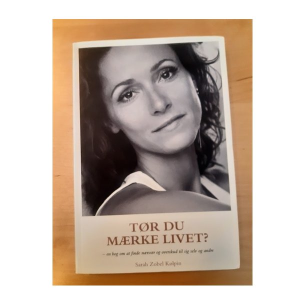 Klpin, Sarah Zobel: Tr du mrke livet? - (BRUGT OG VELHOLDT)