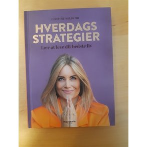 Valentin, Josefine: Hverdags strategier - (BRUGT OG VELHOLDT)
