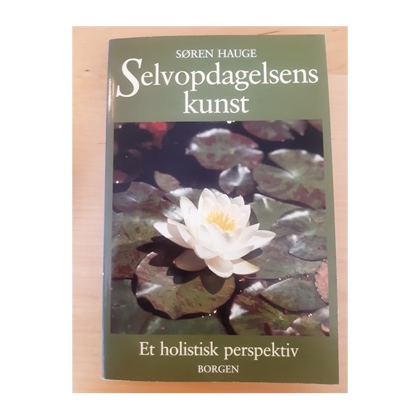 Hauge, Sren: Selvopdagelsens kunst  - (Brugt og velholdt)