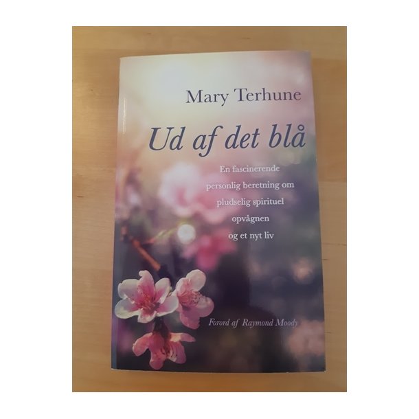 Terhune, Mary: Ud af det bl - (Brugt - Velholdt)