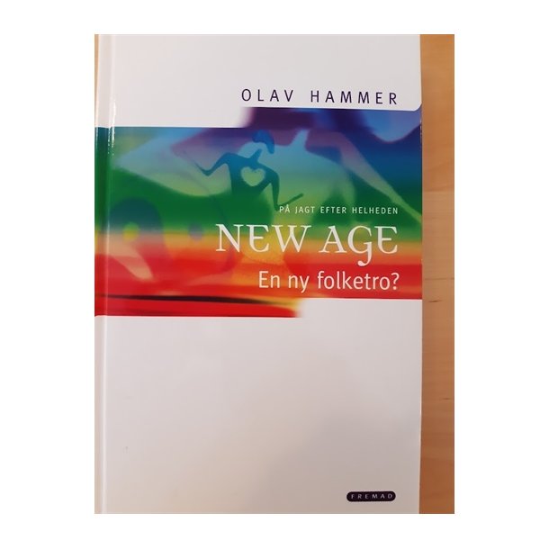 Hammer, Olav: New Age - en ny folketro - (Brugt - Velholdt)