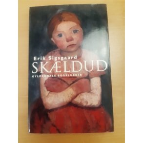Sigsgaard, Erik: Skldud - (BRUGT - VELHOLDT)