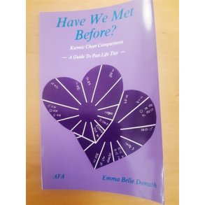 Donath, Emma Belle: Have We Met Before - ENGELSK TEKST - (BRUGT - VELHOLDT)