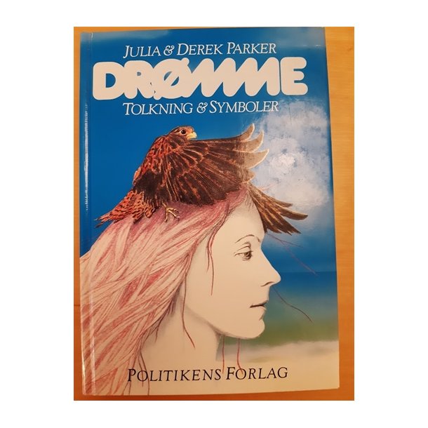 Parker, Julia: Drmme - tolkning og symboler  - (BRUGT - VELHOLDT)