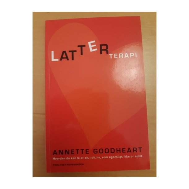 Goodheart, Annette: LATTER terapi  - (BRUGT - VELHOLDT)
