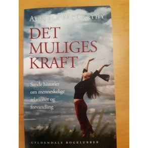 McCarthy, Auriela: Det muliges kraft  - (BRUGT - VELHOLDT)
