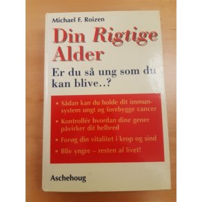 Roizen, Michael F.: Din rigtige aldeer - (BRUGT - VELHOLDT)