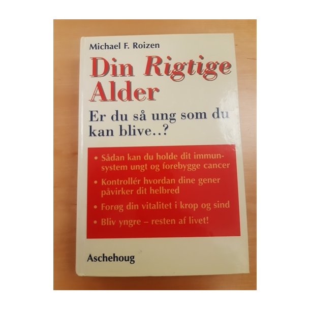 Roizen, Michael F.: Din rigtige aldeer - (BRUGT - VELHOLDT)