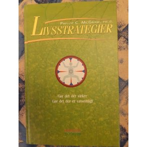 McGraw, Phillip C.: Livsstrategier - (BRUGT - VELHOLDT) 