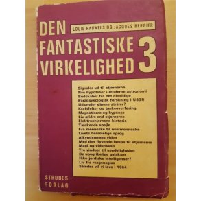 Pauwels, Louis: Den fantastiske virkelighed 3 - (BRUGT - VELHOLDT)