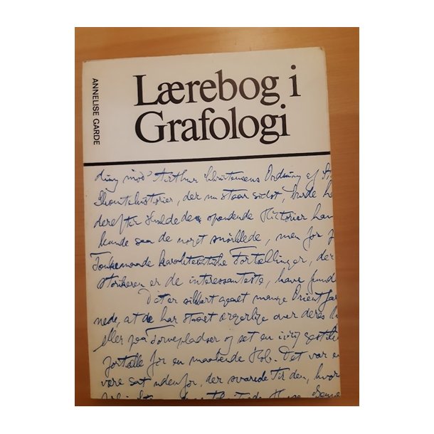 Garde, Annelise: Lrebog i grafologi + tillg (slges samlet) - (BRUGT - VELHOLDT)