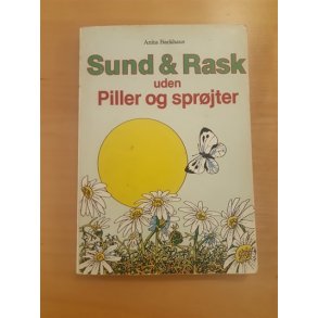 Backhaus, Anita: Sund & Rask uden Piller og sprjter - (BRUGT - VELHOLDT)
