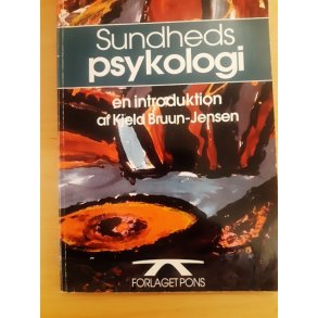 Bruun-Jensen, Kjeld: Sundheds psykologi - (BRUGT - VELHOLDT)