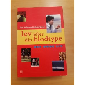 D'Adamo, Peeter: Lev efter din blodtype - (BRUGT - VELHOLDT)