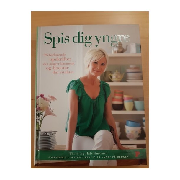 Hafsteinsdottir, Thorbjrg: Spis dig yngre - (BRUGT - VELHOLDT)