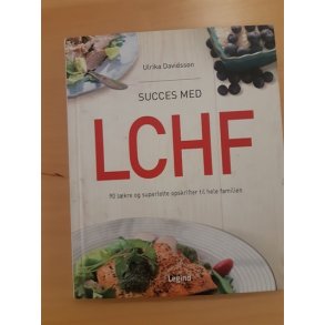 Davidsson, Ulrika: Succes med LCHF - (BRUGT - VELHOLDT)