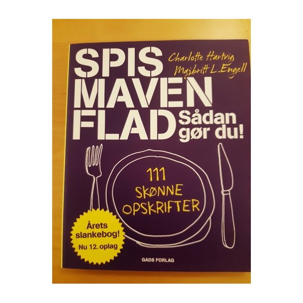 Hartvig, Charlotte: Spis maven flad - (BRUGT - VELHOLDT)