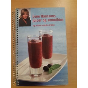 Hansson, Lene: Lene Hanssons Juicer og smoothies - (BRUGT - VELHOLDT)