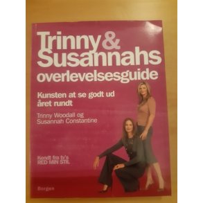 Woodall, Trinny: Trinny & Susannahs overlevelseesguide - (BRUGT - VELHOLDT)