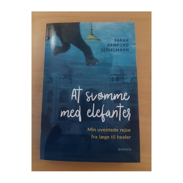 Seidelmann, Sarah Bamford: At svmme med elefanter - (BRUGT - VELHOLDT)