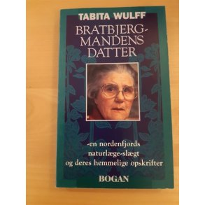 Wulff, Tabita: Bratbjergmandens satter  - (BRUGT - VELHOLDT)