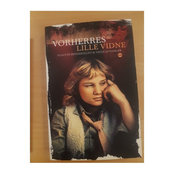 Benderfeldt, Susanne: Vorherres lille vidne  - (BRUGT - VELHOLDT)
