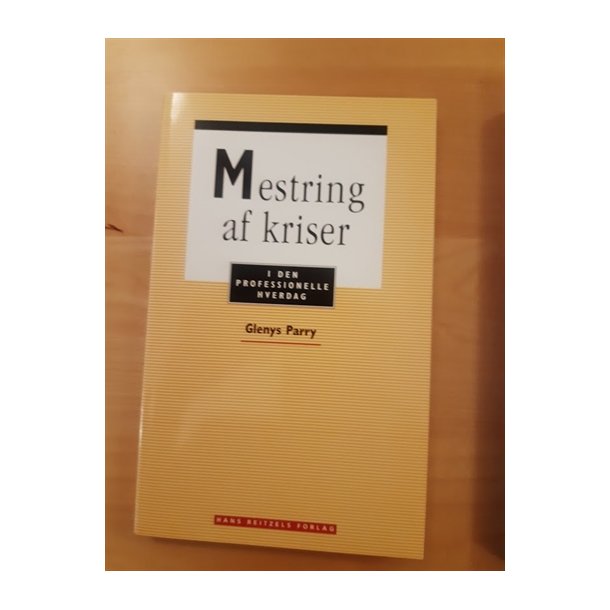 Parry, Glenys: Mestring af kriser  - (BRUGT - VELHOLDT)