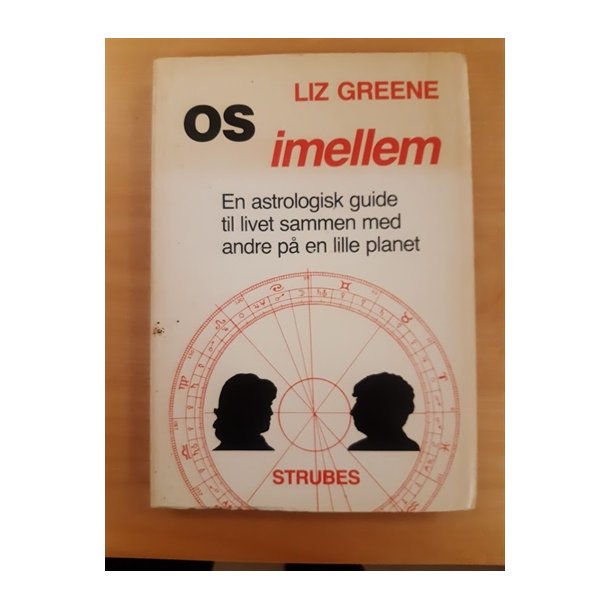 Greene, Liz: OS imellem  - (BRUGT - VELHOLDT)