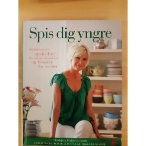 Hafsteinsdottir, Thorblrg: Spis dig yngre  - (BRUGT - VELHOLDT)