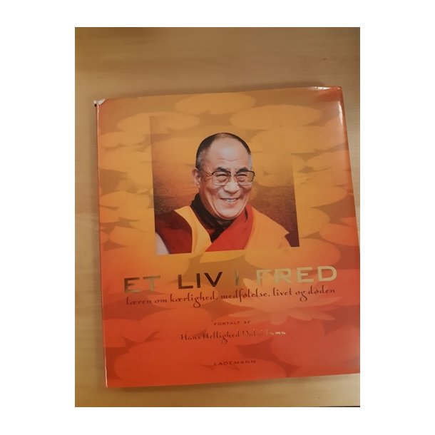 Dalai Lama: Et liv i fred  - (BRUGT - VELHOLDT)