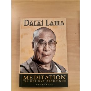 Dalai Lama: Meditation til det nye rtusinde  - (BRUGT - VELHOLDT)