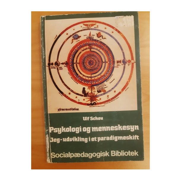 Schou, Ulf: Psykologi og menneskesyn - (BRUGT)