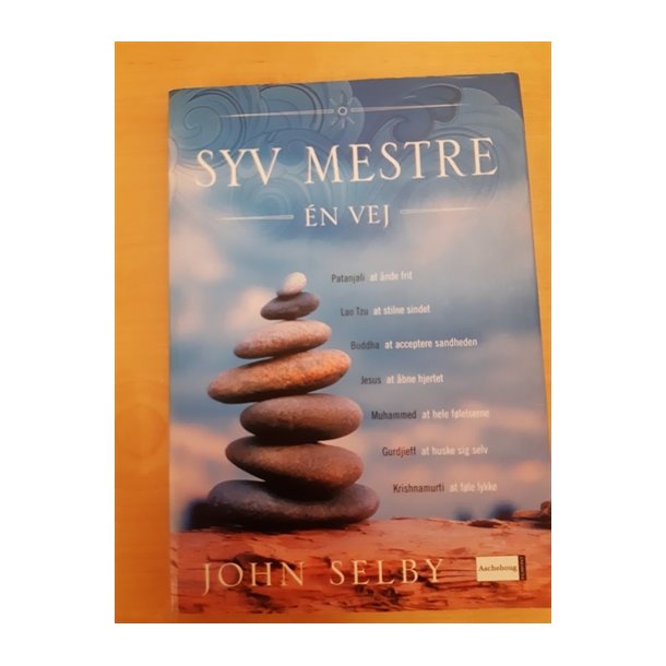 Selby, John: Syv mestre - en vej - (BRUGT - VELHOLDT)