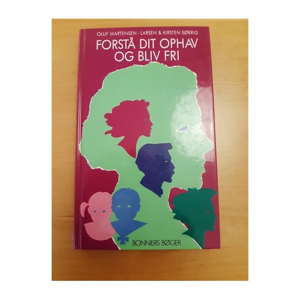 Srrig, Kirsten: Forst dit ophav og bliv fri - (BRUGT - VELHOLDT)