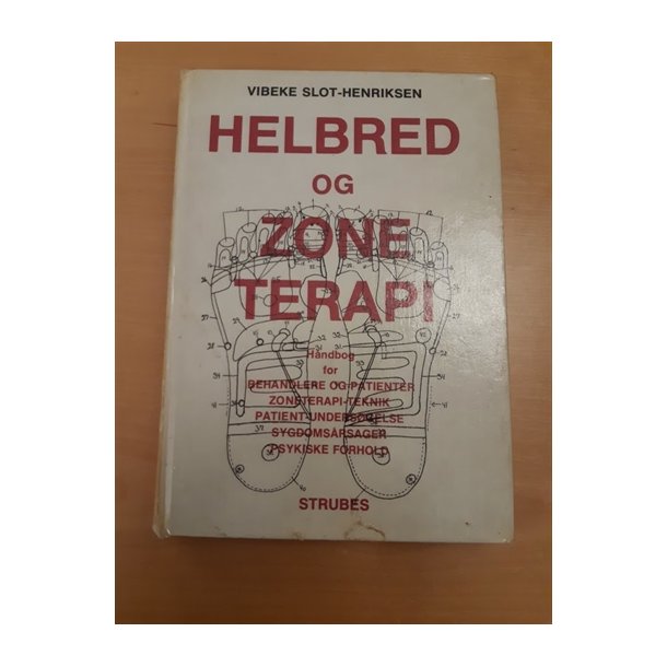 Slot-Henriksen, Vibeke: Helbred og Zoneterapi - (BRUGT - VELHOLDT)