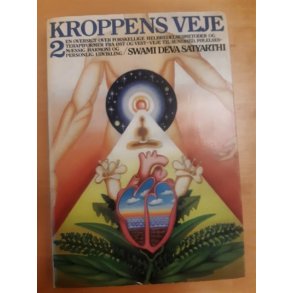 Satyarthi, Swami Deva: Kroppenbs veje 2  - (BRUGT - VELHOLDT)