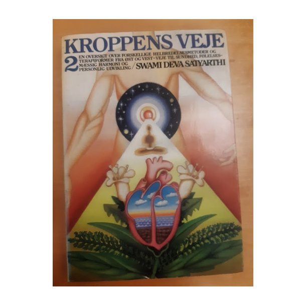 Satyarthi, Swami Deva: Kroppenbs veje 2  - (BRUGT - VELHOLDT)