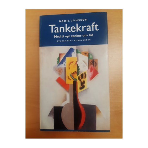 Jnsson, Bodil: Tankekraft  - (BRUGT - VELHOLDT)