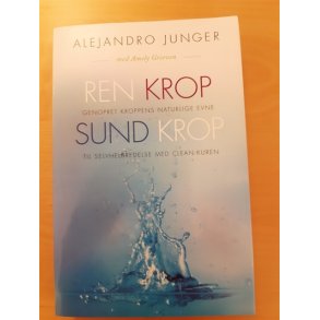 Junger, Alejandro: Ren krop Sund krop - (BRUGT - VELHOLDT)