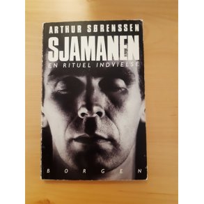 Srensen, Arthur: Sjamanen - (BRUGT - VELHOLDT)