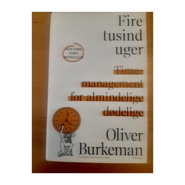 Burkeman, Oliver: Fire tusind uger - (BRUGT - VELHOLDT)