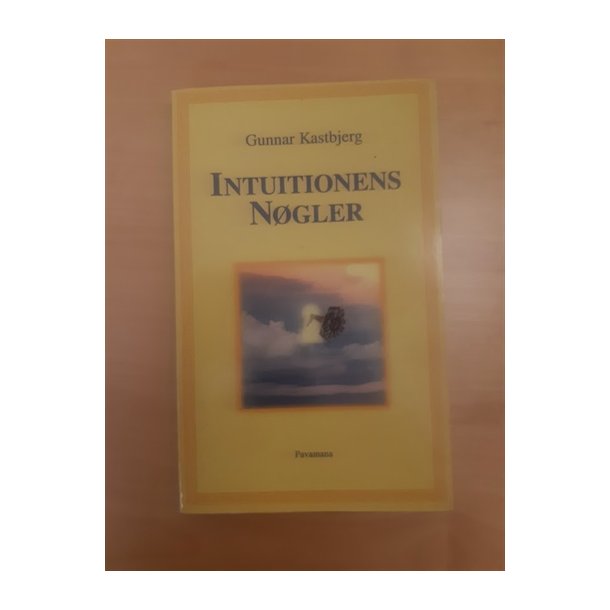 Kastbjerg, Gunnar: Intuitionens ngler - (BRUGT - VELHOLDT)