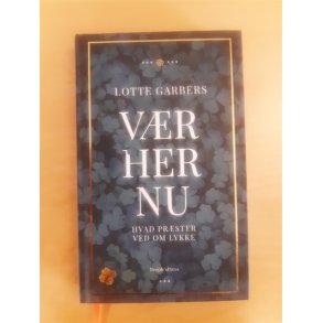 Garbers, Lotte: Vr her nu - (BRUGT - VELKOLDT)